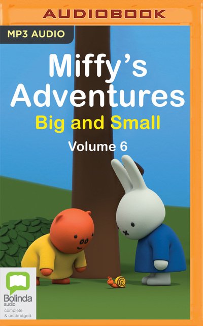 Miffy's Adventures Big and Small Volume Six - Dick Bruna - Muziek - Bolinda Audio - 9780655649915 - 7 april 2020