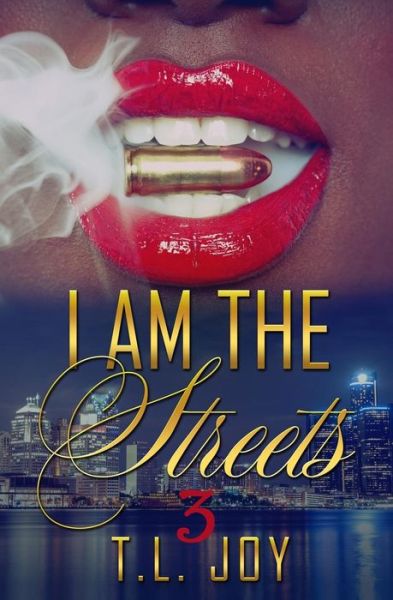 Cover for T.L. Joy · I Am The Streets 3 (Paperback Book) (2016)