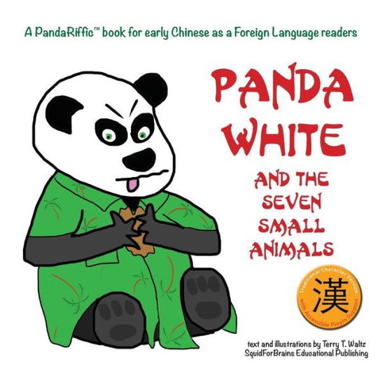 Cover for Terry T Waltz · Panda White and the Seven Small Animals (Paperback Book) (2016)