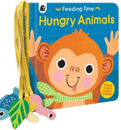 Cover for Carly Madden · Hungry Animals - Feeding Time (Board book) (2021)