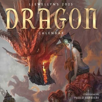 Llewellyn's 2025 Dragon Calendar - Llewellyn - Fanituote - Llewellyn Publications,U.S. - 9780738771915 - torstai 8. elokuuta 2024