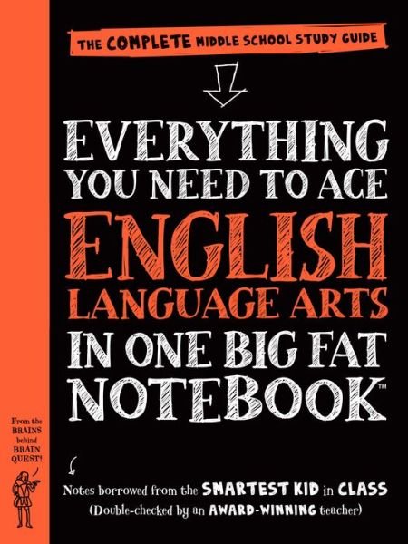 Everything You Need to Ace English Language Arts in One Big Fat Notebook, 1st Edition - Workman Publishing - Books - Workman Publishing - 9780761160915 - August 9, 2016