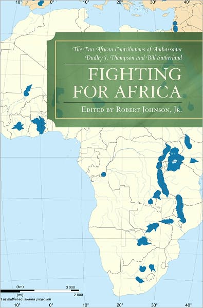 Cover for Robert Johnson · Fighting for Africa: The Pan-African Contributions of Ambassador Dudley J. Thompson and Bill Sutherland (Paperback Bog) (2011)