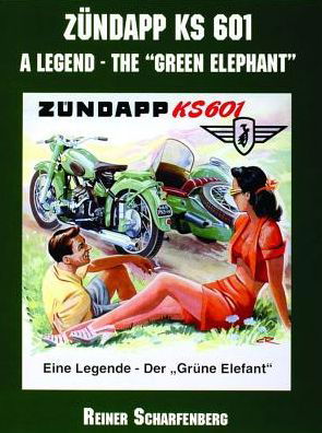 Cover for Reiner Scharfenberg · Zundapp KS 601: A Legend on Wheels (Paperback Book) (2001)
