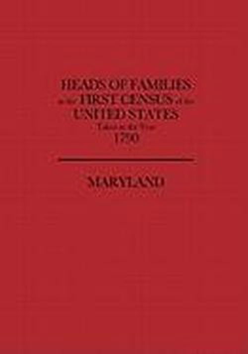 Cover for United States Bureau of the Census · Heads of Families at the First Census of the United States, Taken in the Year 1790: Maryland (Paperback Book) (2010)