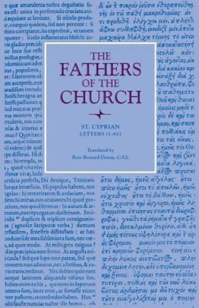 Letters, - Cyprian - Libros - Catholic University of America Press - 9780813221915 - 1964