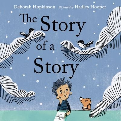 Cover for Deborah Hopkinson · The Story of a Story (Hardcover Book) (2021)