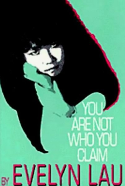 Cover for Evelyn Lau · You Are Not Who You Claim (Paperback Bog) (1994)