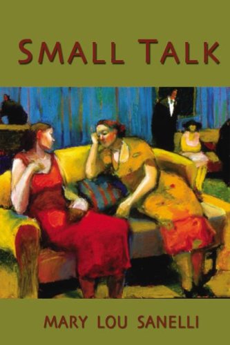 Small Talk - Mary Lou Sanelli - Książki - High Plains Press - 9780931271915 - 27 listopada 2008