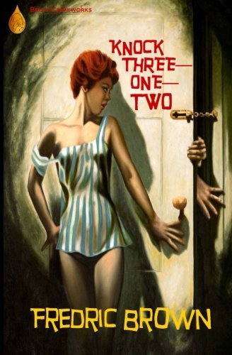 Cover for Fredric Brown · Knock Three-one-two (Paperback Book) (2010)