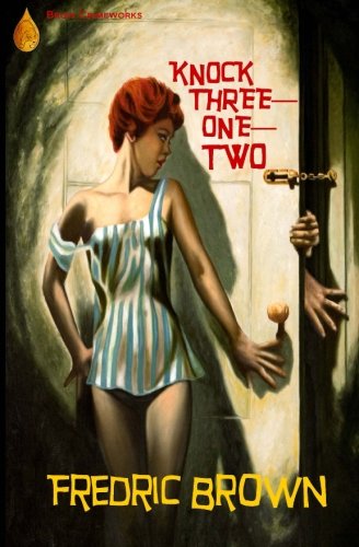 Cover for Fredric Brown · Knock Three-one-two (Paperback Book) (2010)