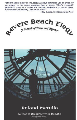 Cover for Roland Merullo · Revere Beach Elegy: a Memoir of Home and Beyond (Paperback Book) [2nd edition] (2011)