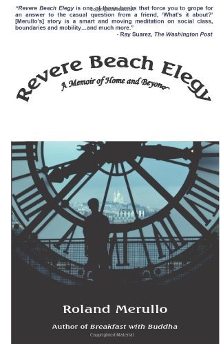 Cover for Roland Merullo · Revere Beach Elegy: a Memoir of Home and Beyond (Taschenbuch) [2nd edition] (2011)