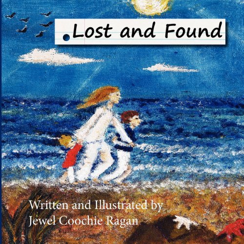 Cover for Jewel Coochie Ragan · Lost and Found (Paperback Bog) (2012)
