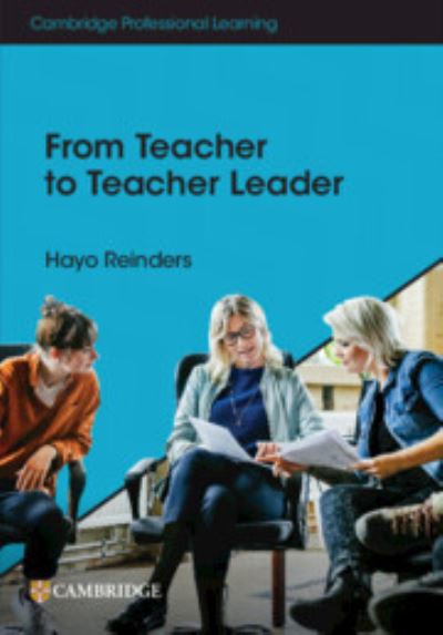 Cover for Hayo Reinders · From Teacher to Teacher Leader - Cambridge Professional Learning (Paperback Book) (2023)