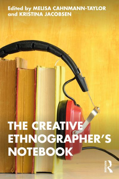 The Creative Ethnographer's Notebook (Paperback Book) (2024)