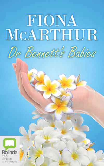 Cover for Fiona McArthur · Dr Bennett's Babies (CD) (2022)