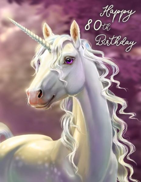 Happy 80th Birthday - Level Up Designs - Books - Independently Published - 9781078184915 - July 5, 2019