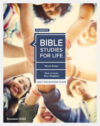 Cover for Lifeway Students · Bible Studies for Life: Students Daily Discipleship Guide - CSB - Summer 2022 (Paperback Book) (2022)