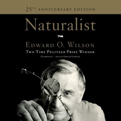 Cover for Edward O Wilson · Naturalist (CD) (2020)