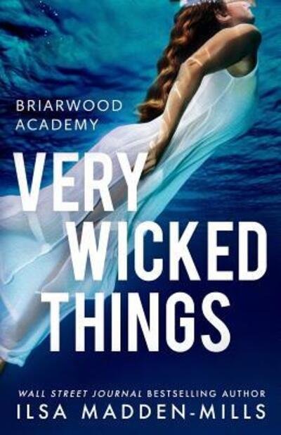 Cover for Ilsa Madden-Mills · Very Wicked Things (Paperback Book) (2014)
