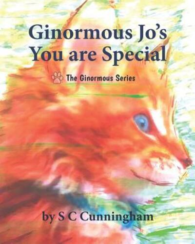 Cover for S C Cunningham · Ginormous Jo's You Are Special (Paperback Book) (2019)