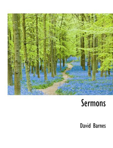 Sermons - David Barnes - Książki - BiblioLife - 9781115113915 - 21 września 2009