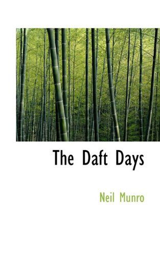 Cover for Neil Munro · The Daft Days (Hardcover Book) (2009)