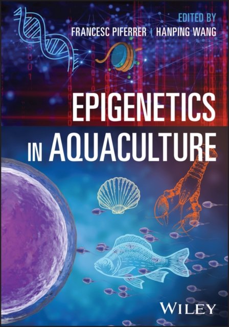 Cover for F Piferrer · Epigenetics in Aquaculture (Hardcover Book) (2023)