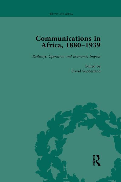 Cover for David Sunderland · Communications in Africa, 1880–1939, Volume 4 (Pocketbok) (2017)