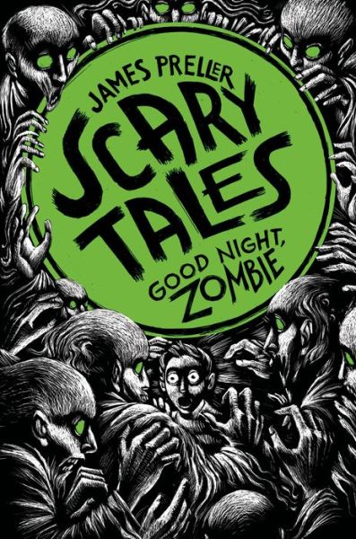 Cover for James Preller · Good Night, Zombie - Scary Tales (Taschenbuch) (2013)