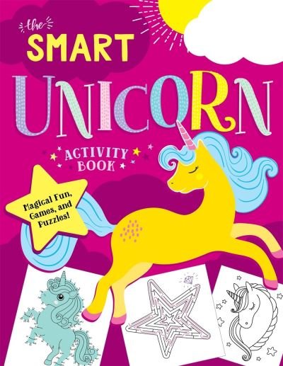 Cover for Glenda Horne · The Smart Unicorn Activity Book: Magical Fun, Games, and Puzzles! (Paperback Book) (2020)