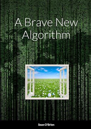 Cover for Sean O'Brien · Brave New Algorithm (Book) (2023)