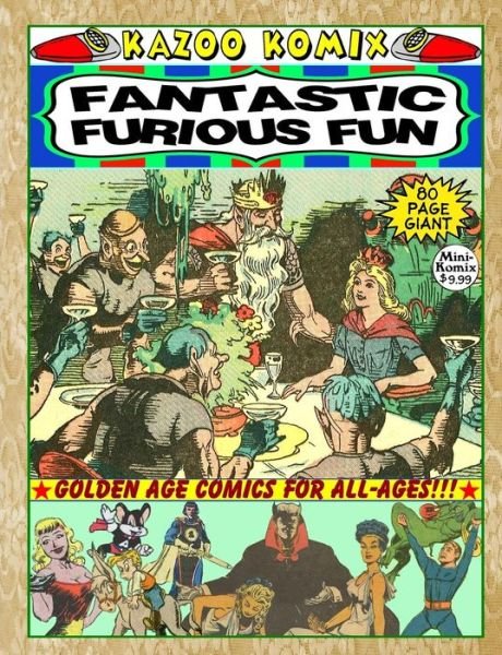 Cover for Mini Komix · Kazoo Komix: Fantastic Furious Fun (Paperback Bog) (2015)