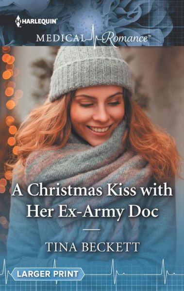 Cover for Tina Beckett · A Christmas Kiss with Her Ex-Army Doc (Paperback Book) (2019)