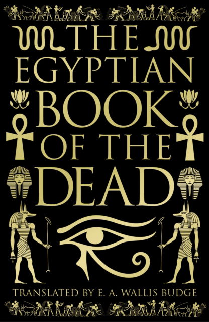 Cover for EA Wallis Budge · The Egyptian Book of the Dead: Deluxe Slipcase Edition - Arcturus Silkbound Classics (Hardcover Book) (2025)