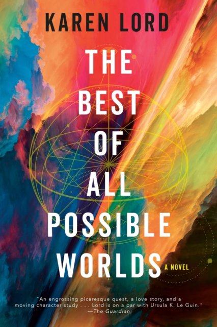 Cover for Karen Lord · The Best of All Possible Worlds (Paperback Book) (2024)