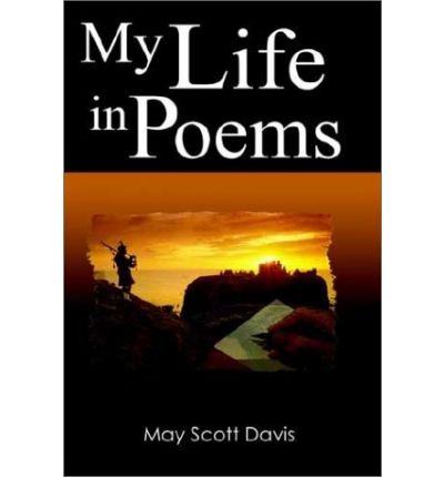 Cover for May Scott Davis · My Life in Poems (Paperback Book) (2002)