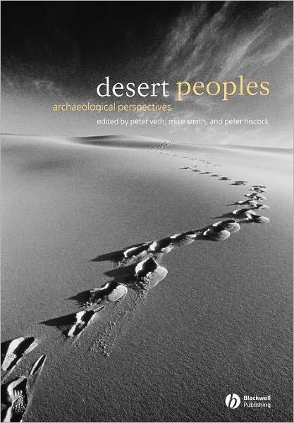 Cover for P Veth · Desert Peoples: Archaeological Perspectives (Paperback Book) (2004)