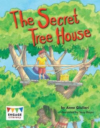 Anne Giulieri · The Secret Tree House - Engage Literacy: Engage Literacy Green (Paperback Bog) (2012)