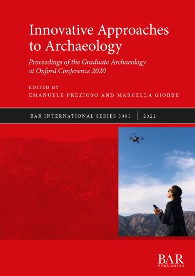 Cover for Emanuele Prezioso · Innovative Approaches to Archaeology: Proceedings of the Graduate Archaeology at Oxford Conference 2020 - British Archaeological Reports International Series (Paperback Book) (2022)