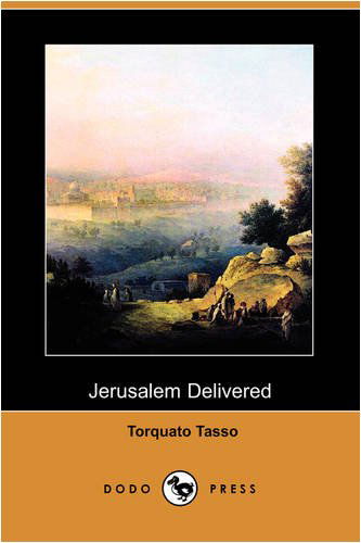 Cover for Torquato Tasso · Jerusalem Delivered (Dodo Press) (Paperback Book) (2009)