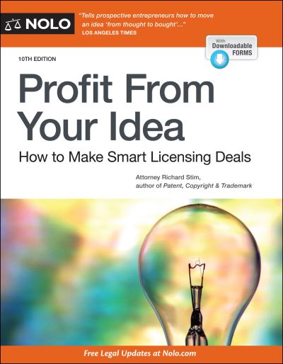 Cover for Richard Stim · Profit from Your Idea How to Make Smart Licensing Deals (Book) (2020)