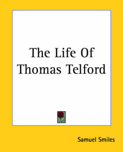 Cover for Samuel Jr. Smiles · The Life of Thomas Telford (Slave Narratives) (Paperback Book) (2004)