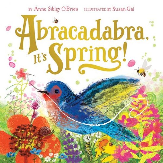Cover for Anne Sibley O'Brien · Abracadabra, It's Spring! - Seasonal Magic (Bok) (2016)