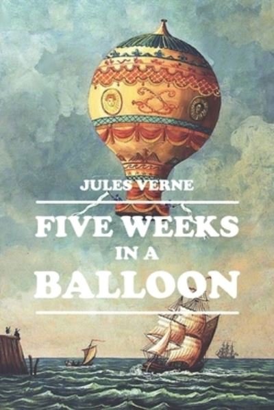Cover for Jules Verne · Five Weeks in a Balloon (Paperback Bog) (2022)