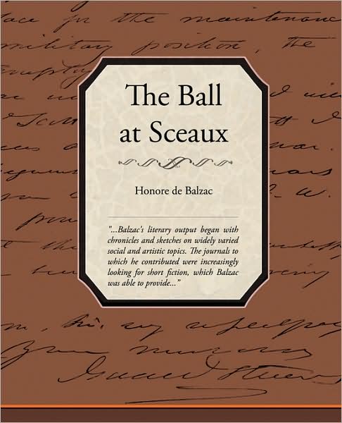 The Ball at Sceaux - Honore De Balzac - Books - Book Jungle - 9781438515915 - April 27, 2009