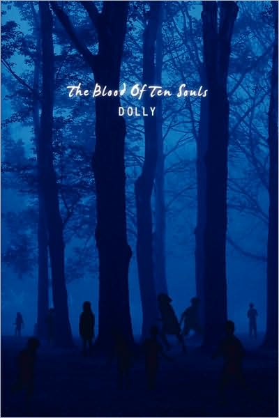 Cover for Dolly · The Blood of Ten Souls (Paperback Book) (2009)