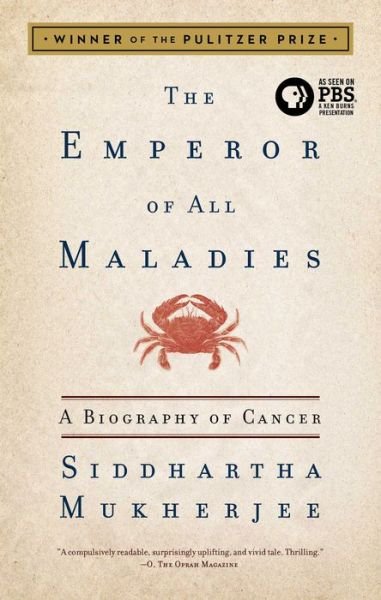 The Emperor of All Maladies: A Biography of Cancer - Siddhartha Mukherjee - Livres - Scribner - 9781439170915 - 9 août 2011