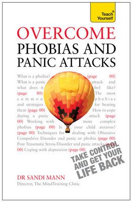 Cover for Sandi Mann · Overcome Phobias and Panic Attacks: Teach Yourself (Paperback Book) (2013)